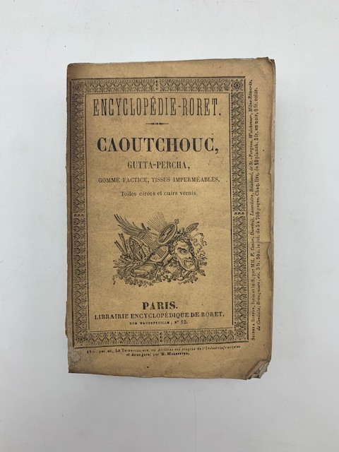 Nouveau manuel complet du fabricant d'objets en caoutchouc, en gutta-percha et en gomme factice